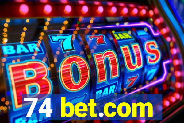 74 bet.com